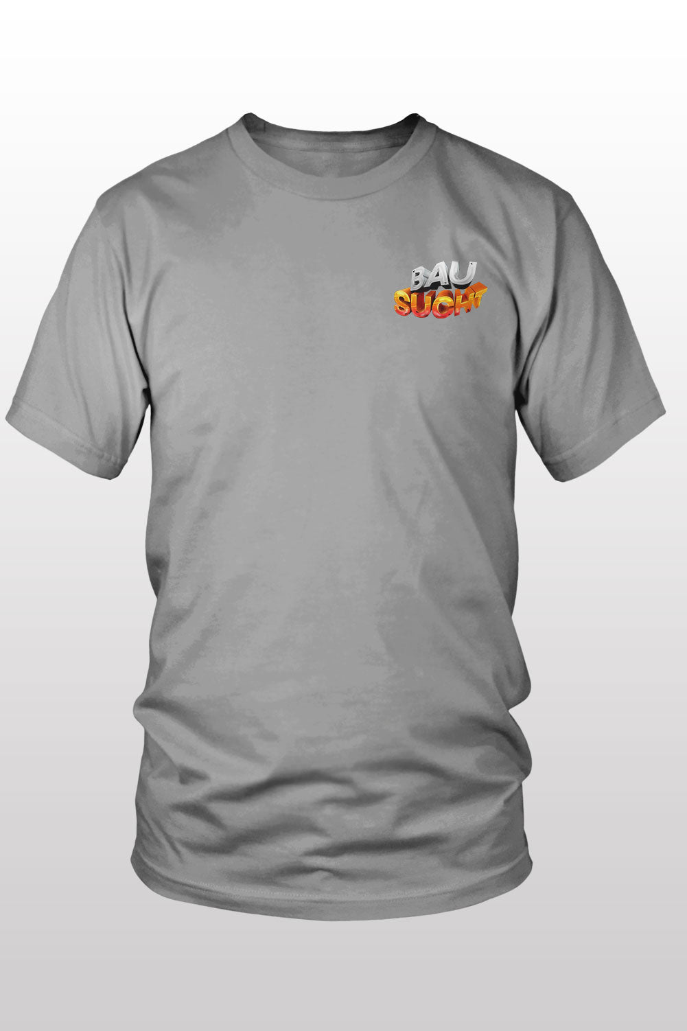 BauSucht Brustlogo T-Shirt