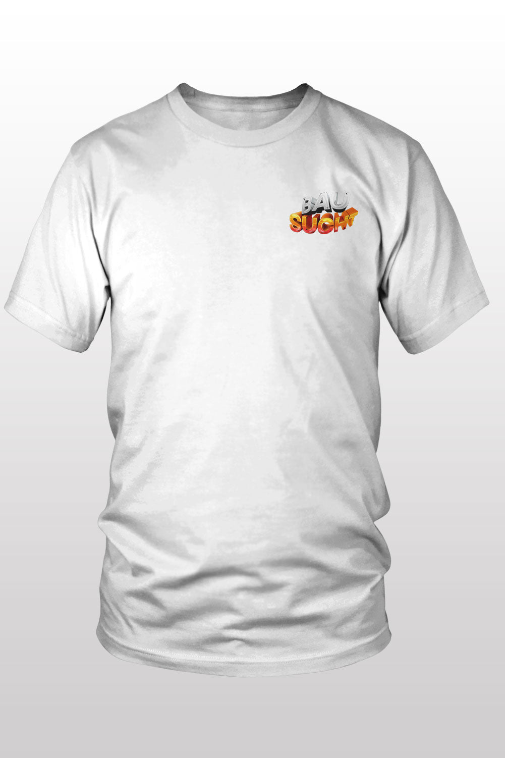 BauSucht Brustlogo T-Shirt